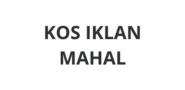 KOS IKLAN MAHAL