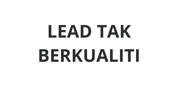 LEAD TAK BERKUALITI